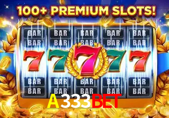Descubra o Programa VIP da A333BET: Vantagens Exclusivas para Jogadores